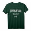 Zipfiklatscha wohin ma schaugt! Bayerisches T-Shirt mit Dialekt – Lustiges Fun Shirt für Bayern & Tirol, Volksfest, Party & Geschenk
