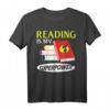 Lesen ist meine Supermacht T-Shirt – Lustiges Buchliebhaber Design, perfektes Geschenk für Schüler, Studenten, Lehrer & Bücherwürmer