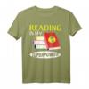 Lesen ist meine Supermacht T-Shirt – Lustiges Buchliebhaber Design, perfektes Geschenk für Schüler, Studenten, Lehrer & Bücherwürmer