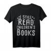 Kinderbücher Geschenk Lesen T-Shirt – Perfekt für Bücherwurm, Leseratte und Bibliothekar zu Weihnachten, Geburtstag oder Vatertag