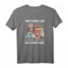 That's What I Do I Read Books – Lustiges Bücherwurm T-Shirt für Kaffeeliebhaber, Leseratten und Besserwisser