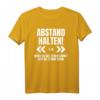 Abstand Halten wenn du das lesen kannst bist du zu nah dran! Humorvolles T-Shirt gegen Maskenpflicht & soziale Distanzierung