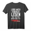 Lass Mich Einfach Lesen Leseratte Bücherwurm Literatur Buch T-Shirt – Lustiges Geschenk für Buchfans, Studenten, Lehrer & Literaturliebhaber