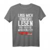 Lass Mich Einfach Lesen Leseratte Bücherwurm Literatur Buch T-Shirt – Lustiges Geschenk für Buchfans, Studenten, Lehrer & Literaturliebhaber