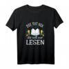 Leseratte Bücher Geschenk - Lustiges 'Die Tut Nix Die Will Nur Lesen' T-Shirt für Buchliebhaber, Leseratten & Bibliothekarinnen