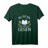 Leseratte Bücher Geschenk - Lustiges 'Die Tut Nix Die Will Nur Lesen' T-Shirt für Buchliebhaber, Leseratten & Bibliothekarinnen