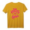 Drag Queen T-Shirt - 'Die Bibliothek ist offen' Lesen für Filth, Perfekt für LGBTQ+ Fans, Pride & Paraden