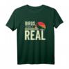 Birds Aren't Real Conspiracy Theory Überwachung T-Shirt – Lustiges Geschenk für Vogelbeobachter & Verschwörungstheoretiker