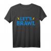 EAT SLEEP BRAWL REPEAT T-Shirt für Damen, Herren, Kinder & Teenager - Lustiges Brawl Outfit als Geschenk für Familie & Freunde