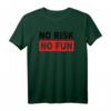 No Risk No Fun Sport Motivations T-Shirt – Inspirierendes Workout-Shirt für Ehrgeizige & als Geschenkidee