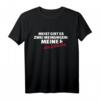 Lustiges T-Shirt mit Spruch: 'Meist gibt es zwei Meinungen: Meine und die falsche!' – Humorvolles Geschenk für Freunde