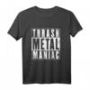 Thrash-Metal-Wahnsinniger T-Shirt – Für eingefleischte Metal-Fans, die der Welt ihre Liebe zum Thrash Metal zeigen
