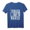 Thrash-Metal-Wahnsinniger T-Shirt – Für eingefleischte Metal-Fans, die der Welt ihre Liebe zum Thrash Metal zeigen