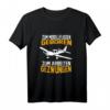 Modellfliegen Modellflieger Modellflug Pilot Lustiges T-Shirt – Geschenk für Modellbauer & Hobby-Piloten mit Spruch