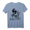 Dirt is all I need - Motocross & Off-Road Biker T-Shirt für Abenteuer und Geschenke