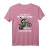 Motocross Motorrad Design Motiv mit Spruch für Biker T-Shirt – Lustiges Geschenk für Motocrossfahrer & Hobbybiker