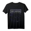 DRIFT HAPPENS - Auto Tuning Motorsport Geschenk Driften T-Shirt für Querfahrer & Autoliebhaber - Perfektes Geburtstagsgeschenk
