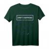 DRIFT HAPPENS - Auto Tuning Motorsport Geschenk Driften T-Shirt für Querfahrer & Autoliebhaber - Perfektes Geburtstagsgeschenk