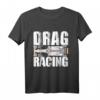Drag Racing Auto Motorsport Rennen T-Shirt – Perfektes Geschenk für Motorsport- und Rennfahr-Enthusiasten