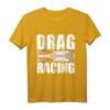 Drag Racing Auto Motorsport Rennen T-Shirt – Perfektes Geschenk für Motorsport- und Rennfahr-Enthusiasten