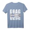 Drag Racing Auto Motorsport Rennen T-Shirt – Perfektes Geschenk für Motorsport- und Rennfahr-Enthusiasten