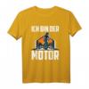 Ich Bin Der Motor - Lustiges Fahrrad Spruch T-Shirt für Radfahrer, E-Bike Fans & Mountainbiker, Geschenkidee für Umweltbewusste