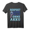 Respekt verdient man sich ohne Akku Biker T-Shirt – Für Radfahrer, Parkour-Fahrer & Fitness-Enthusiasten