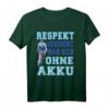 Respekt verdient man sich ohne Akku Biker T-Shirt – Für Radfahrer, Parkour-Fahrer & Fitness-Enthusiasten