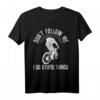 Lustiges Mountainbike T-Shirt - Don't Follow Me Downhill Biking MTB Geschenk für Radfahrer und Mountainbike-Enthusiasten