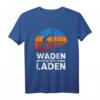 Waden statt Laden Radfahrer Mountainbiker Fahrradfahrer T-Shirt - Lustiges Geschenk für Radfahrer ohne E-Bike, perfekt für Mountainbiker, Uphill, Downhill & Rennradfahrer