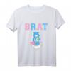 Brat T-Shirt | Little Ageplay Submissive Sklavin Sub - BDSM & Fetisch Design für Unerzogene Mädchen, Dominante & Submissive Rollen
