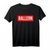 Ballern TShirt Party Festival Shirt - Lustiges Spruch-Shirt für Saufurlaub, Malle & Festivals