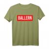 Ballern TShirt Party Festival Shirt - Lustiges Spruch-Shirt für Saufurlaub, Malle & Festivals