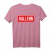 Ballern TShirt Party Festival Shirt - Lustiges Spruch-Shirt für Saufurlaub, Malle & Festivals