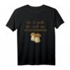 40 Geburtstag T-Shirt mit Spruch 'Der tut nichts, der will nur Pilze sammeln' – Lustiges Geschenk für Pilzsammler und Waldliebhaber