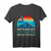 Der Flugplatz ist mein zuhause Segelflug Glider Segelflieger T-Shirt – Perfektes Geschenk für Segelflieger, Thermikjäger & Flugbegeisterte zum Geburtstag
