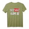 Sind Sie Teamfähig? Alleine Ja - Witziges Statement T-Shirt für Damen und Herren mit Humor für Büro, Sport & Freizeit