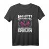Damen Ballett Echte Mädchen Gehen Paintball Spielen T-Shirt – Lustiges Geschenk für Paintballspielerinnen, Geburtstags- & Weihnachtsgeschenk für Frauen