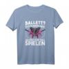 Damen Ballett Echte Mädchen Gehen Paintball Spielen T-Shirt – Lustiges Geschenk für Paintballspielerinnen, Geburtstags- & Weihnachtsgeschenk für Frauen