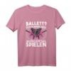 Damen Ballett Echte Mädchen Gehen Paintball Spielen T-Shirt – Lustiges Geschenk für Paintballspielerinnen, Geburtstags- & Weihnachtsgeschenk für Frauen