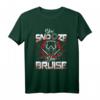 You Snooze You Bruise T-Shirt – Lustiges Paintball-Shirt für Actionfans & Geschenkideen für Paintballspieler