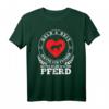 Pferdespruch T-Shirt für Reiter und Pferdeliebhaber – Pferdeliebe Geschenk für Damen, Kinder & Herren zum Reiten, Valentinstag, Geburtstag & Weihnachten