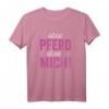 Ohne Pferd Ohne Mich - Lustiges Reiten T-Shirt für Pferdeliebhaberinnen und Reitverein Fans, perfektes Geschenk für Mädchen und Frauen