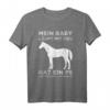 Mein Baby läuft mit Heu HAT 1 PS - Lustiges Pferde & Reiter Spruch T-Shirt für Pferdebesitzer, Hobbyreiter & Pferdefans