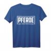 Pferde Reitsport Geschenk Pferdebesitzer Reiter T-Shirt – Lustiges Geschenk für Pferdenarren, Reiter und Pferdesportliebhaber zu Geburtstag, Feier & Feiertagen