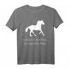 Ich nehm das Pferd Reiter Reiterin Geschenk T-Shirt – Klassisch geschnitten, perfekt für Pferdeliebhaber und Reitsportfans