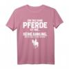 Fun Reiten T-Shirt: Tag Ohne Pferde? Unmöglich! - Originelles Geschenk für Reiter, Pferdeliebhaber & Pferdemädchen