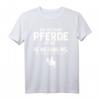 Fun Reiten T-Shirt: Tag Ohne Pferde? Unmöglich! - Originelles Geschenk für Reiter, Pferdeliebhaber & Pferdemädchen