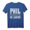 Lustiges Vorname Phil T-Shirt - Geschenk für Männer, Kinder und Jungen mit Namen Phil, mit Spruch 'Der Mann. Der Mythos. Die Legende.'