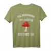 Pilzjäger Pilzsammler Mushrooms Calling Wald T-Shirt – Klassisch geschnitten, perfekt für Pilzsammler und Naturfreunde